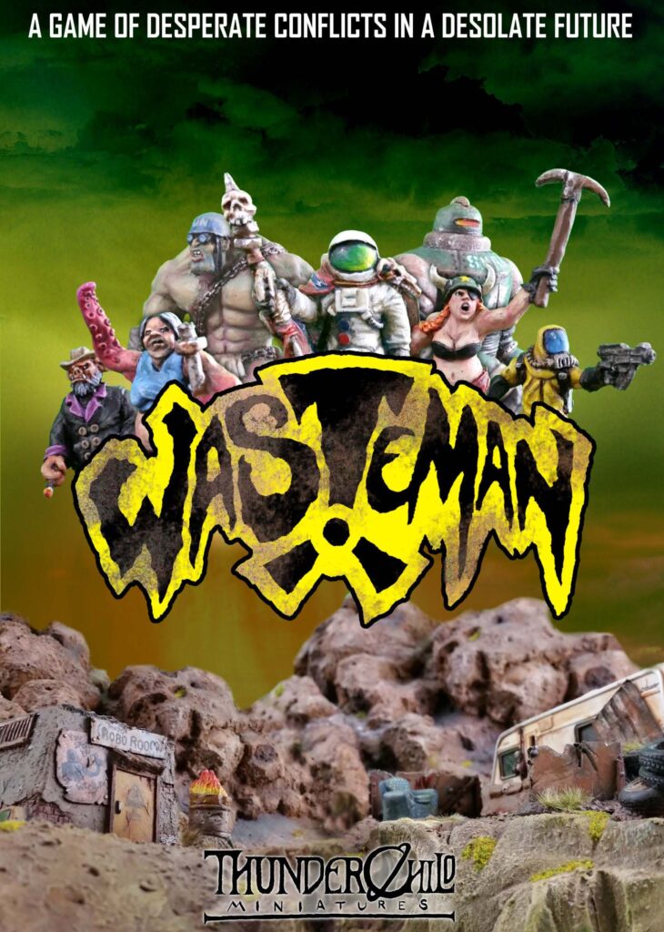 Wasteman 28mm Post Apocalyptic Skirmish